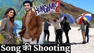 Hungama 2 || Romantic Song Shooting || Shilpa Shetty || Meezaan Jaffrey || Pranitha Subhash
