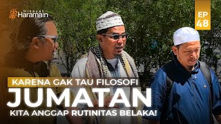 Filosofi Jum'atan - Episode 48 Hikayat Podcast