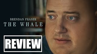 THE WHALE Review - Brendan Fraser, Sadie Sink, Hong Chau