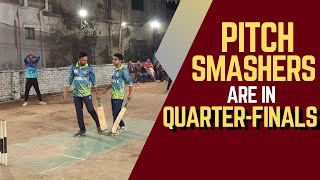 Smashers are in the Quarter-Finals | Round Of 16 | T.S.C. Tournament 2024