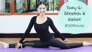 DAY 6: RELAXING & STRETCHING | #30Minute Challenge | Pilates With Hannah