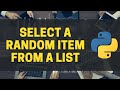 Select a random Item from a Python List - Python Recipes