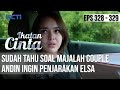 IKATAN CINTA - Makin Gak Terima!! Andin Ingin Langsung Penjarakan Elsa