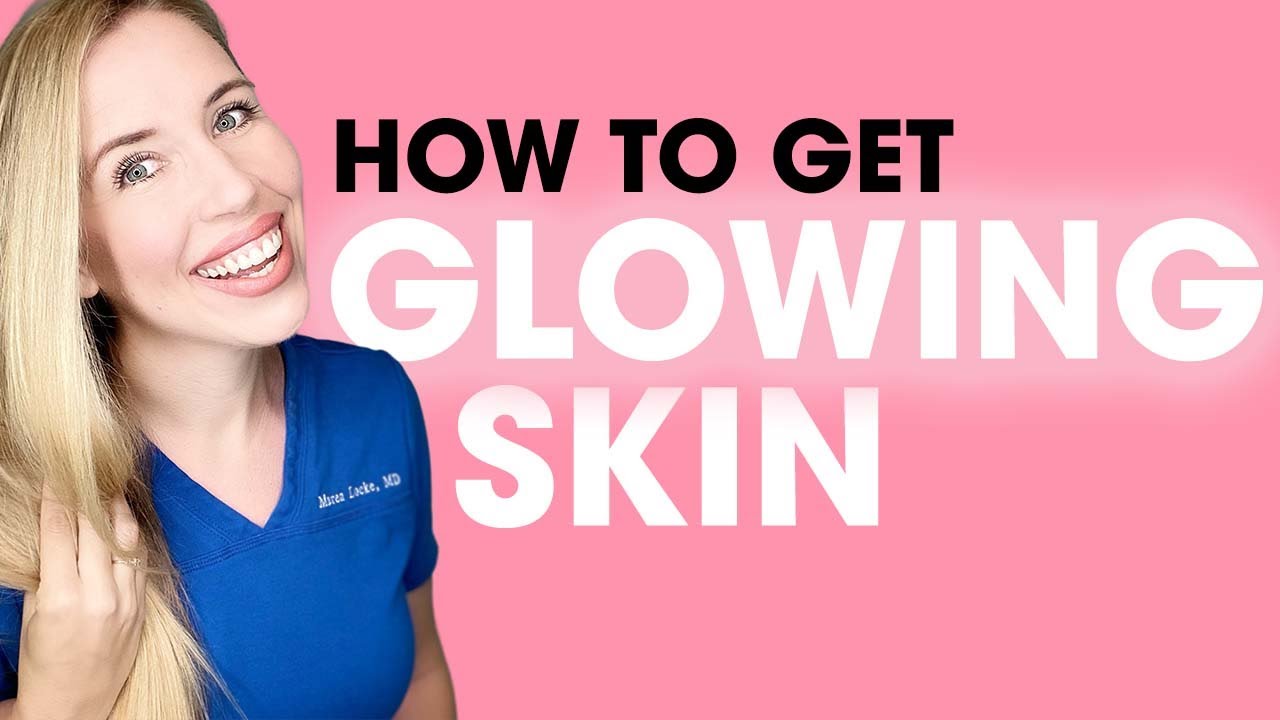 How To Get Glowing Skin | Anti-aging Tip By The Budget Dermatologist ...