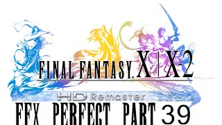 Final Fantasy X HD Remaster Perfect Walkthrough Part 39 - Omega Ruins