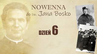 #6 dzień nowenny do św. Jana Bosko - o czyste serca dla dzieci i mądrość w ich wychowaniu