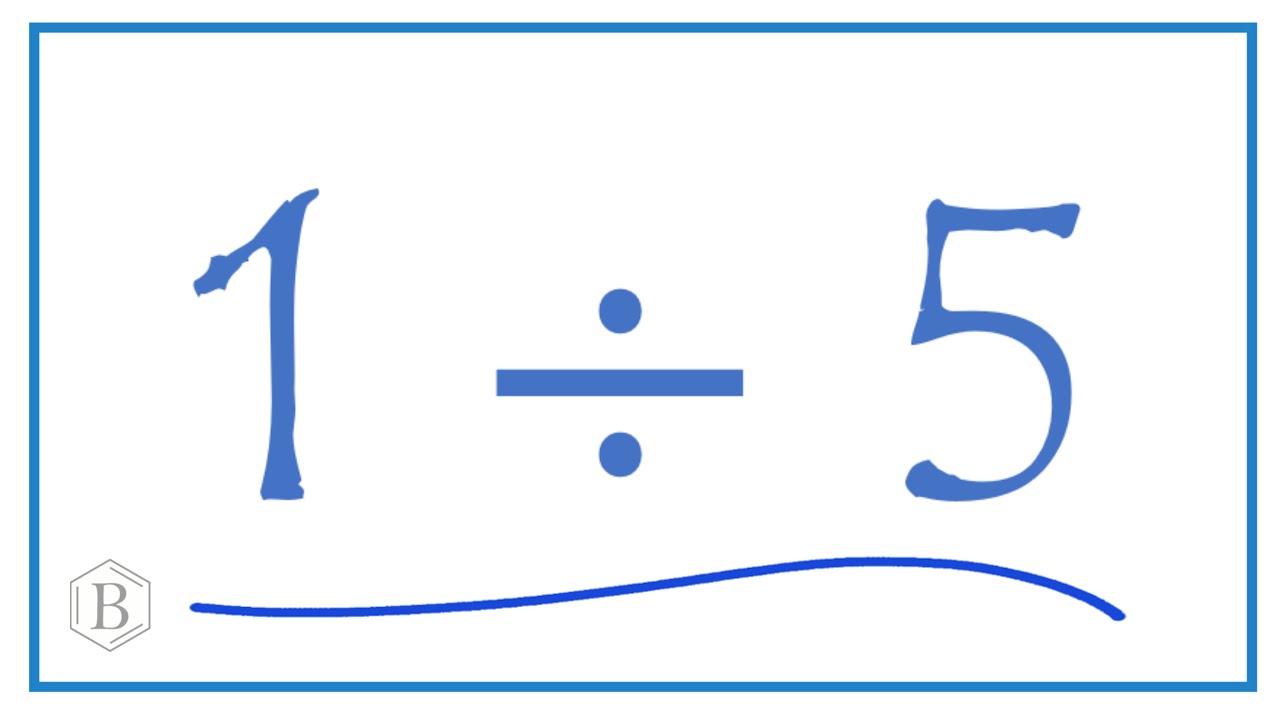 1 Divided By 5 1 5 Youtube
