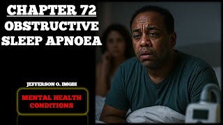 Mental Health Conditions| Chapter 72: Obstructive Sleep Apnoea