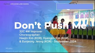 Don't Push Me | Improver | 수업용 라인댄스 | Demo ⭐ 부천 상동 세이브존 Class