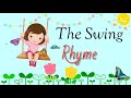 The Swing  Rhyme- Il unit,3rd class English Ap syllabus ||sing & Enjoy|| Easy Rhymes||