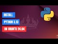 How to Install Python 3.13 and Pip on Ubuntu 24.04 LTS