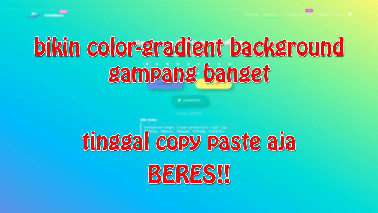 CSS GRADIENT BACKGROUND | Bikin Color Gradient - Color Space Gradient ...