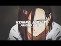 Kompa Jersey (Tiktok Remix) - Frozy『Audio Edit』