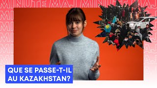 Que se passe-t-il au Kazakhstan? | MAJ