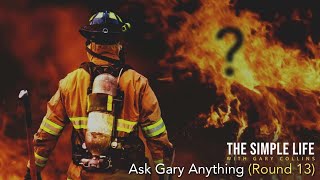 Being A Firefighter is it Worth It? | Ask Gary Anything | Ep 157