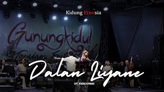 KIDUNG ETNOSIA -DALAN LIYANE