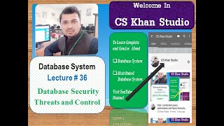 Database Security Threats and Control DBMS Lecture 36