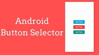 Android button design using selector