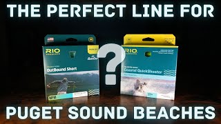 What's The Perfect Fly Line For Fishing Puget Sound Beaches?