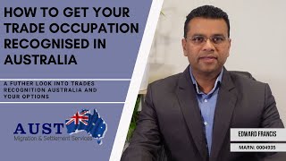 How to get your trade occupation recognised in Australia #immigration #working #skilledmigration