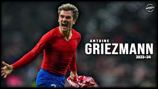 Antoine Griezmann ◖The Machine◗ All Goals & Assist • 2023-24 ∣ HD