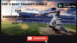 Top 3 best cricket game for Android mobiles 2021
