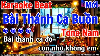 KARAOKE Bài Thánh Ca Buồn  - Tone Nam - Beat Mới Nhất Cực Hay