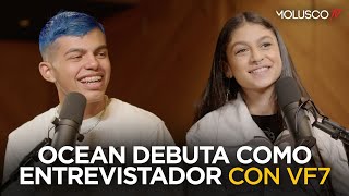 Ocean debuta como entrevistador con VF7