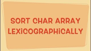 Sort Char Array Lexicographically in Java