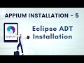 Eclipse ADT Installation | Appium Installation for Android - 5