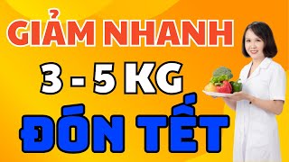 Cách giảm cân nhanh 3 -5kg để đón tết  - giảm cân đón tết | Dược sĩ Sơn Thủy