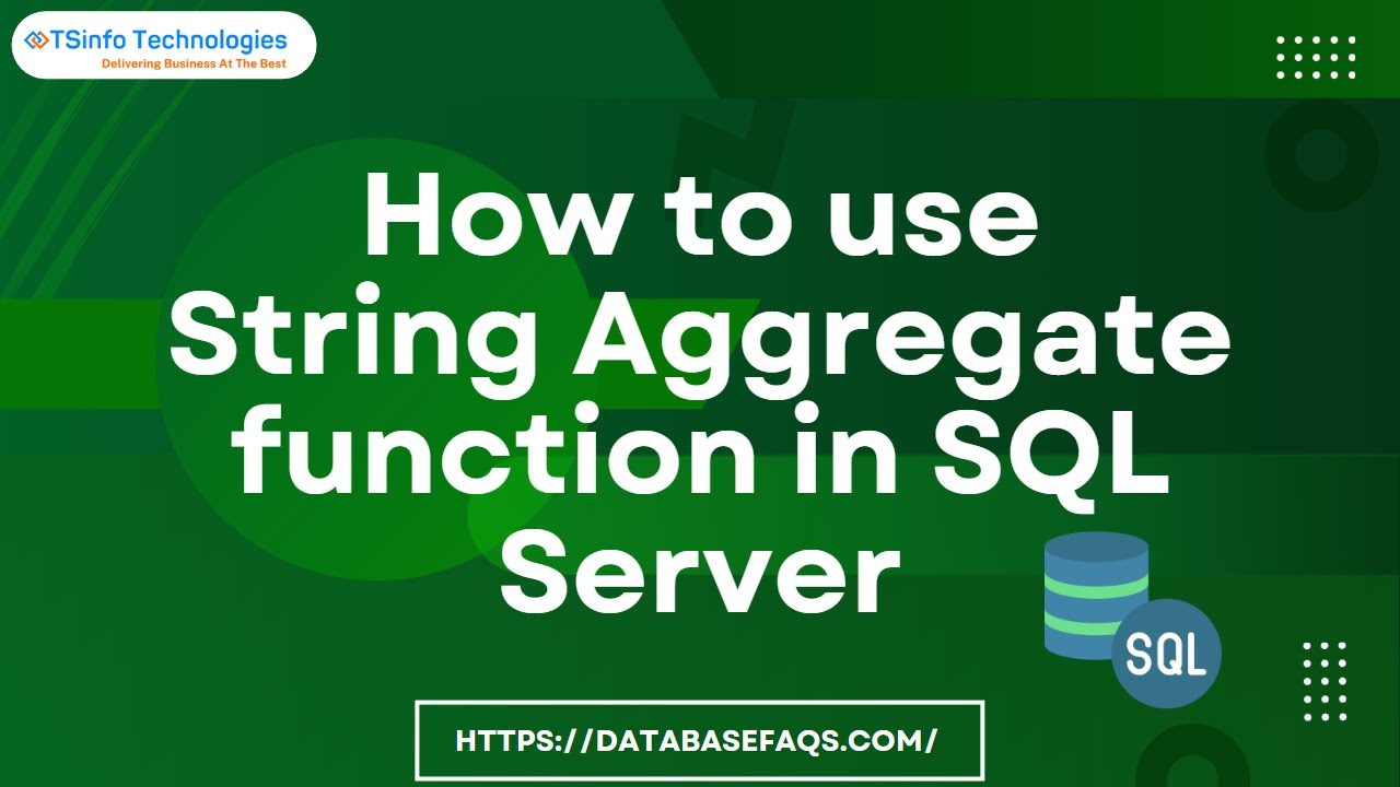 How To Use String Aggregate Function In SQL Server | Use String ...