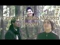 Timro tyo hasilo muharko (Cover) by Mingyur & Namgyal