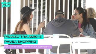 Pranzo tra amici e pausa shopping per Aurora Ramazzotti e Paola Di Benedetto
