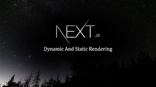 Static vs Dynamic Rendering Explained (NextJS 14)