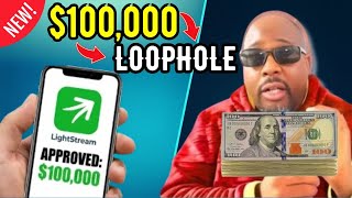 This New $100,000 Lightstream Loan Loophole Feels Illegal To Anyone with Bad Credit!