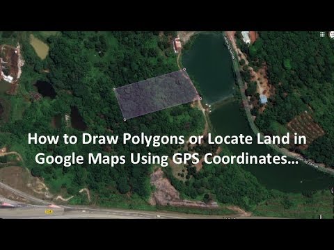 How to Draw Polygons or Locate Land Using GPS Coordinates