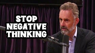 STOP NEGATIVE THINKING - Jordan Peterson (Best Motivational Speech)