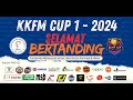 KKFM CUP VOLUME 1 2024 MAKASSAR