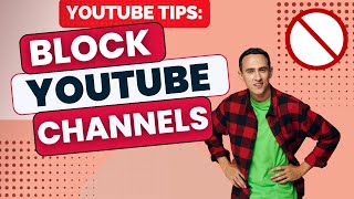 How to Block YouTube Channels