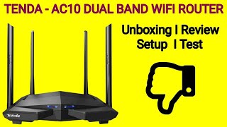 Tenda AC10 Dual Band Wifi Router | Unboxing | Review | Setup |Test | Should you Buy?