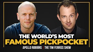 The World’s Most Famous Pickpocket — Apollo Robbins | The Tim Ferriss Show