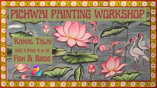 Pichhwai Painting Tutorial: Day 2 | Birds and Fish (Kamal Talai)