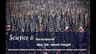 Science & The Scriptures Ep 40 "Never Forget"