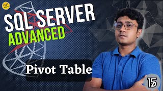 SQL Pivot Table | Transform Rows into Columns | SQL Server Advanced