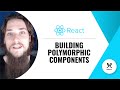 Use Typescript to Build React Polymorphic Components