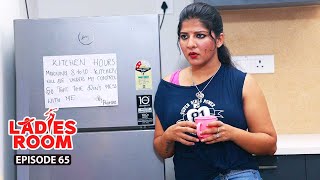 Ladies Room | LOOSE | EP 65 | Comedy Serial ( Sitcom )