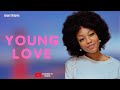 Young Love | Angel Unigwe | Donald Iheonunekwu | Solomon Akpesi | Mariah Ugbashi | Nollywood Movie