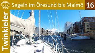 Segeln im Öresund bis Malmö ⛵ Schweden 🇸🇪 Malmö/Dockan Marina