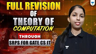 Full Revision of Theory Of Computation through SRPs for GATE CS IT